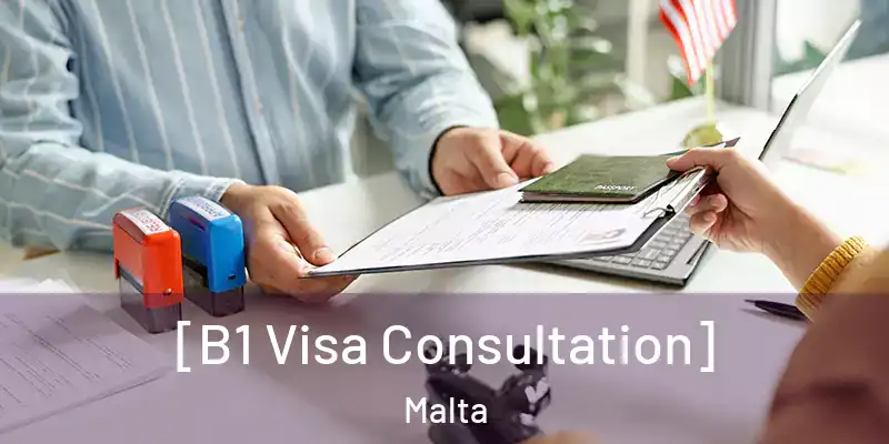 [B1 Visa Consultation] Malta
