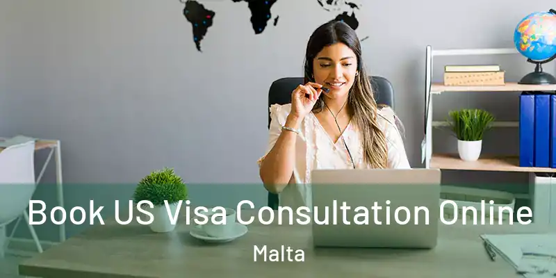  Book US Visa Consultation Online Malta
