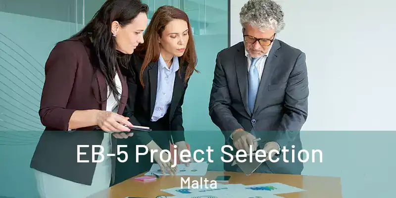  EB-5 Project Selection Malta
