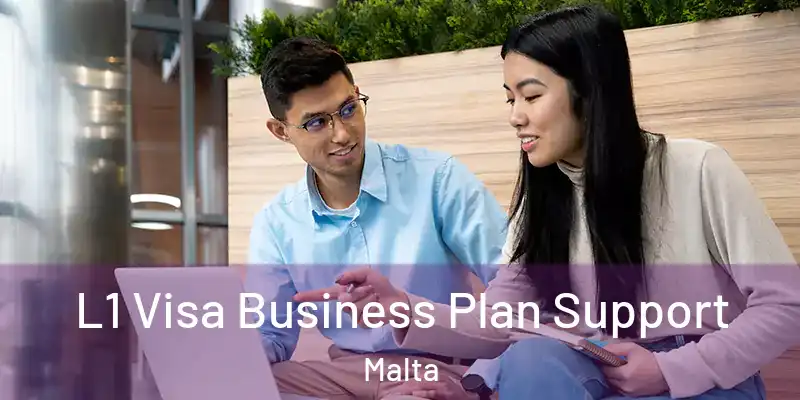  L1 Visa Business Plan Support Malta