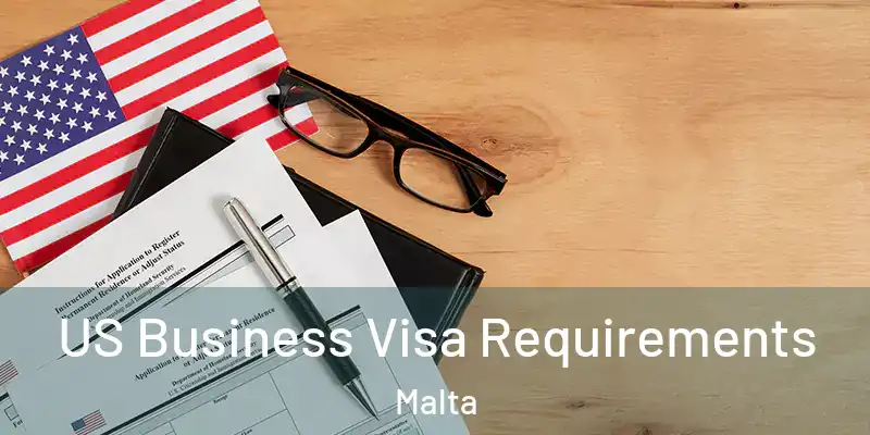  US Business Visa Requirements Malta