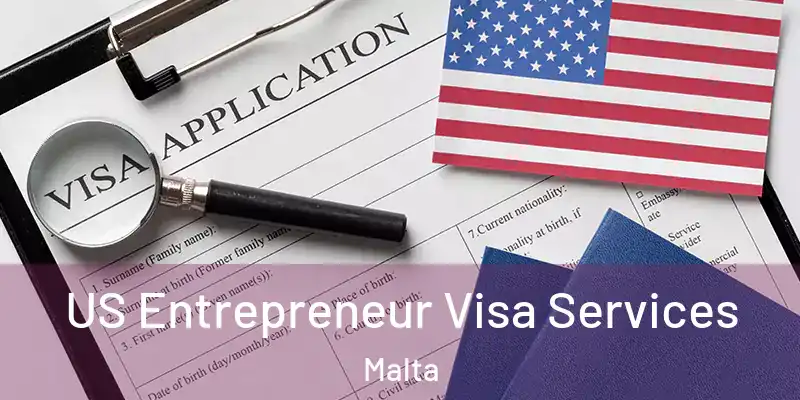  US Entrepreneur Visa Services Malta