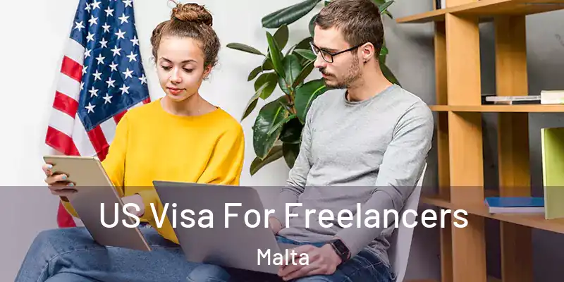  US Visa For Freelancers Malta